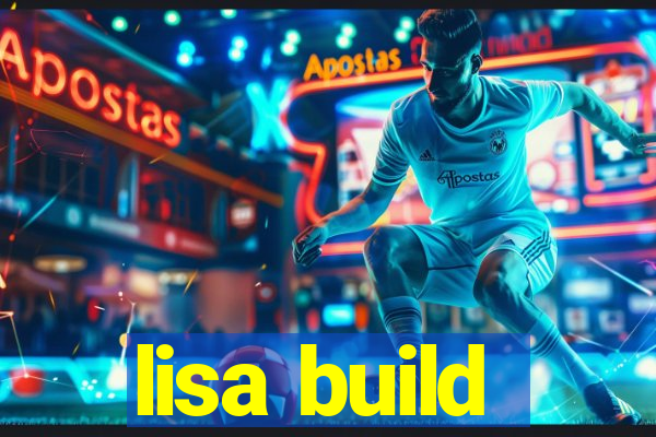 lisa build